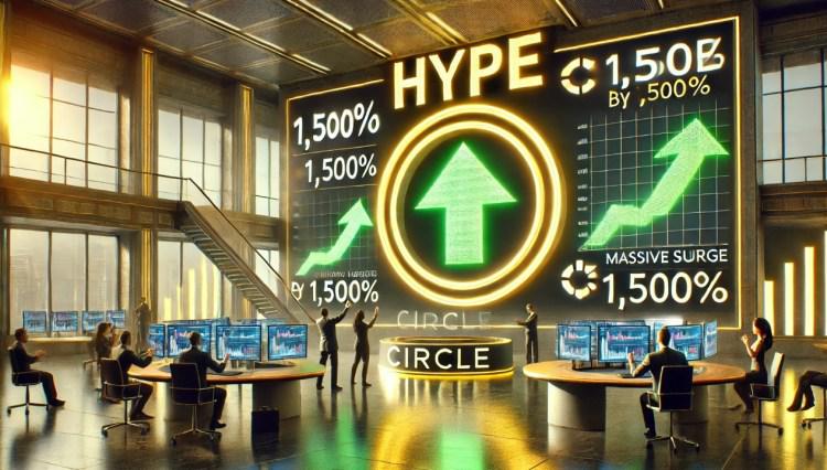 HYPE 1,500% 的飙升机会: Circle 显示现在是流动性极强的时刻，利用新投资抓住机会